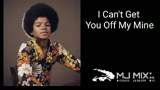 Michael Jackson I Can T Get You Off My Mind 