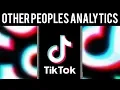 How To See Other Peoples TikTok Analytics