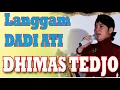 Download Lagu Suara Emas Dimas Tedjo - Langgam Dadi Ati