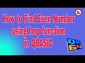 How to Find Even Number using loop function in QBASIC Subscribe Techno AbhijeeT