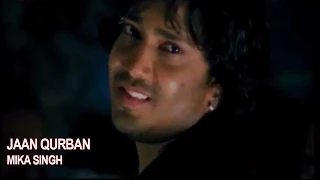 Jaan Qurban ►  Mika Singh | O Sanam Janeman | Official Music Video | DRecords