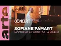 Sofiane Pamart - Nocturne à l'Hôtel de la Marine -  @arteconcert