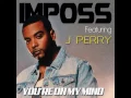 Download Lagu Imposs   You're On My Mind Feat  J PERRY