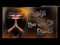 Download Lagu Bhole Rom Rom Re !! Bhola Remix Song !! Dj King 👑 Neemrana Ft. Aalok Rahul Neemrana
