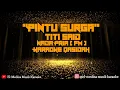 Lagu Pintu surga Karaoke qasidah | Nada pria [Fm] | Titi said - Video lirik - Audio Hd