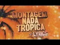 Download Lagu Eternxlkz - Montagem Nada Tropica (Official Lyrics Video)
