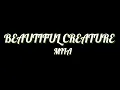 Download Lagu BEAUTIFUL CREATURE - MIIA [Lyrics]