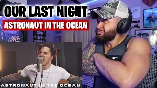 Download ASTRONAUT IN THE OCEAN - OUR LAST NIGHT (REACTION!!) MP3