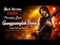 Lagu Gungguanglah Denai - RATU SIKUMBANG (ROCK COVER AI) by Minangkan Bana