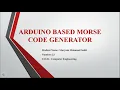 ARDUINO BASED MORSE CODE GENERATOR PROJECT