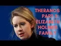Theranos Part 3 Elizabeth Holmes s Family