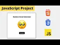 Random Emoji Generator JavaScript Project Tutorial For Beginners
