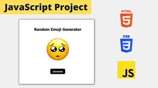 Random Emoji Generator JavaScript Project Tutorial For Beginners