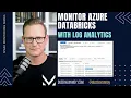 Azure Databricks Monitoring with Log Analytics