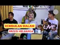 Lagu REMBULAN MALAM  - DANGDUT AKUSTIK ANITA SAKURA LIVE KELUARGA