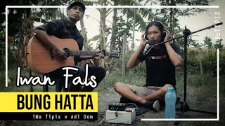 Download Bung Hatta - Iwan Fals Live Cover MP3
