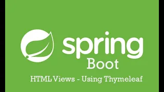Spring boot - HTML Views using Thymeleaf