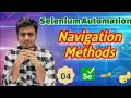 Selenium with Python Handling Navigation Methods in Selenium WebDriver - Part 04