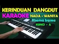 Download Lagu KERINDUAN - Rhoma Irama | KARAOKE Nada Wanita