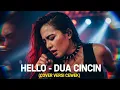Download Lagu HELLO - DUA CINCIN (Cover By Darung_Ka)