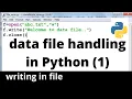 Data File in Python - Writing to file