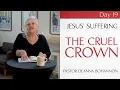 Day 19 The Cruel Crown Pastor DeAnna Bohannon 31 Days Of Communion
