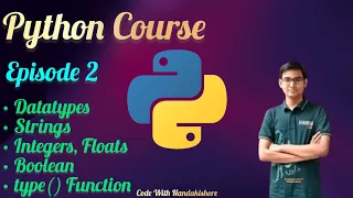 Datatypes in Python Episode 2 Strings Integers Floats and Booleans
