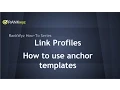 LinkProfiles How to use Anchor Templates