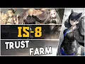 IS-8 Trust Farm Arknights