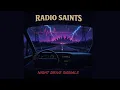 Radio Saints – Night Drive Signals (Full Album | 80s Melodic Rock)