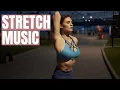 Download Lagu Stretching music playlist. The best stretch music mix! 1 Hour stretching playlist.