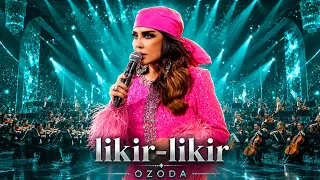 Ozoda - Likir-likir [Official Video]