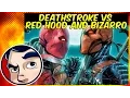 Deathstroke Vs Red Hood A Bizarro Army - Complete Story Comicstorian