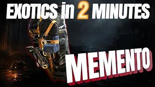 MEMENTO Exotics in 2 Minutes The Division 2