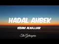 Issam Alnajjar - Hadal Ahbek (Lyrics)