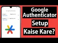 Google Authenticator Setup How to use Google Authenticator app