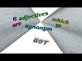 hot - 6 adjectives which are synonym of hot sentence examples