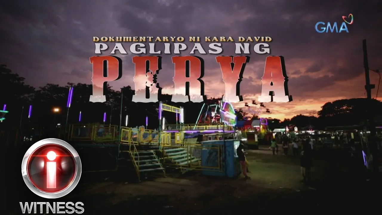 I-Witness: 'Paglipas ng Perya,' dokumentaryo ni Kara David (full episode)