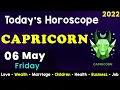 Aj Ka Din Kaisa Rahe Ga Capricorn Daily Horoscope Horoscope Today Aj Ka Din 06 May 2022