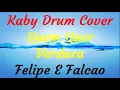 Kaby Drum Cover Quem Quer Verdura