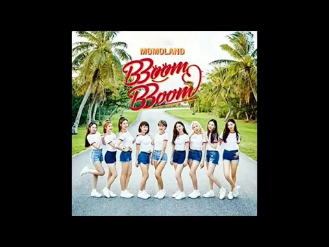 Download MP3 MOMOLAND「BBoom BBoom -Japanese ver.-」AUDIO