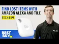 Finding Lost Items with Amazon Alexa and Tile - Tech Tips from Best Buy