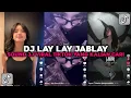 Lagu DJ LAY LAY LAY PANGGIL AKU SI JABLAY | DJ JABLAY SOUND JJ VIRAL TIKTOK!!!
