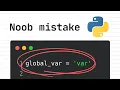Avoid This Noob Mistake At All Costs In Python