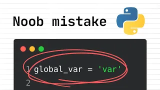 Avoid This Noob Mistake At All Costs In Python