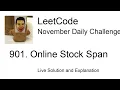Daily Leetcode Nov 09 2022 - 901 Online Stock Span