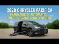2020 Chrysler Pacifica BraunAbility Wheelchair Van with Automatic Ramp Kneel System