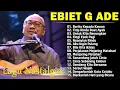 Download Lagu EBIET G ADE FULL ALBUM || BERITA KEPADA KAWAN || NONSTOP TANPA IKLAN 2025