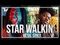 Download Lagu Lil Nas X - STAR WALKIN' (2022 Worlds Anthem) - Metal Cover By Tre Watson