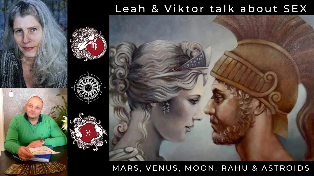 SEX - Looking at Venus, Mars, the Moon, Rahu and Asteroids in your Astrology chart